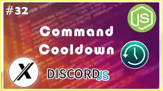 HOW TO MAKE A COMMAND COOLDOWN | DISCORD.JS (V12) | #32