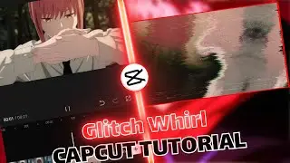 How to make Whirl Glitch in CapCut | CapCut AMV Tutorial