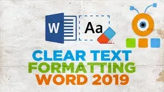 How to Clear Text Formatting in Word 2019 | How to Remove Formatting in Word 2019