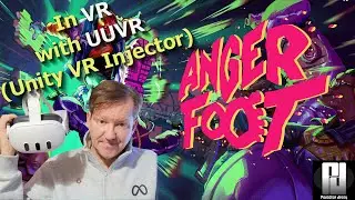 UUVR is HERE! (Unity VR Injector) - ANGER FOOT in VR is the GOAT! (+ GUIDE!!!)