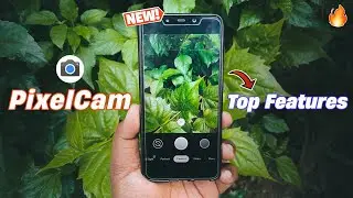 ⚡PixelCam 5.4 Review - Top 5 Features! Google Camera New Tips & Tricks