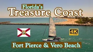 Floridas Treasure Coast (2) - Fort Pierce & Vero Beach