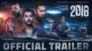 2018 - Official Trailer | Tovino Thomas | Jude Anthany Joseph | Kavya Film Company | Nobin Paul