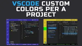 VSCode Custom Colors Per A Project - Change the Side Bar, Title Bar and Status Bar Color