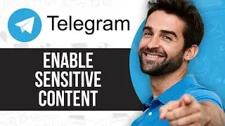 How to Enable Sensitive Content on Telegram iPhone 2024