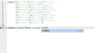 Python 19: Dictionaries and Learn Your Name In Morse Code