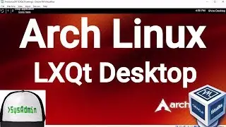 Arch Linux 2017.10 Installation + LXQt Desktop + Apps + Guest Additions on Oracle VirtualBox [2017]