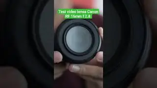 tes video vertikal pake lensa canon RF 16mm F2.8