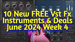 10 Best New FREE VST Plugins, Vst Instruments & Plugin Deals - JUNE 2024 Week 4