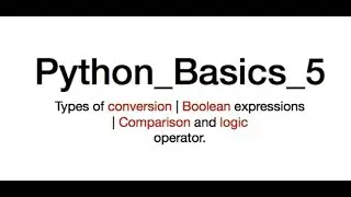 Boolean expressions | Comparison operator and Logical operator  | Python_basics_5