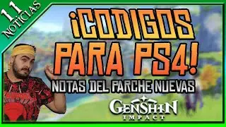 NOTAS Del PARCHE No ESCRITAS GENSHIN IMPACT gameplay español | NEXER