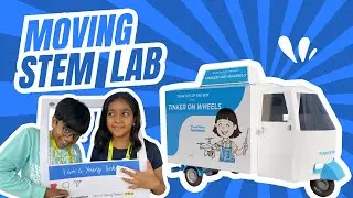 Transforming Schools into AI-Powered STEM Labs | TOW- Tinker on Wheels Demo at ISF 2024