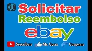 CÓMO PEDIR REEMBOLSO EN EBAY [CONTACTAR CON EL VENDEDOR]