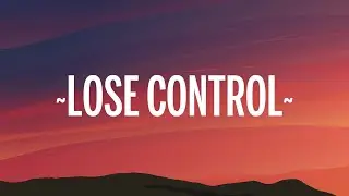 Teddy Swims - Lose Control (Lyrics)