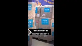 Polio vaccine trucks seen near Gaza border