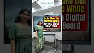 Don’t Make This Mistake While Buying a Digital Smart Board - Interactive Flat Panel - Whiteboard