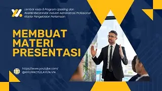 MEMBUAT MATERI PRESENTASI