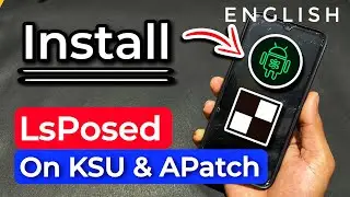 How To Install Lsposed On KernelSU Or Apatch | Lsposed Not Working | Lsposed Installed Problem