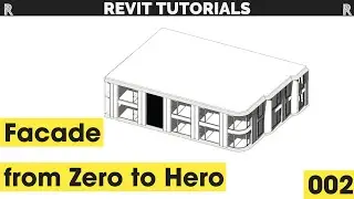 Facade in Revit | Full tutorial | 002