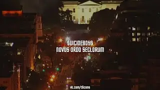 $UICIDEBOY$ - NOVUS ORDO SECLORUM /// ПЕРЕВОД