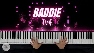IVE 아이브 - Baddie | Piano Cover