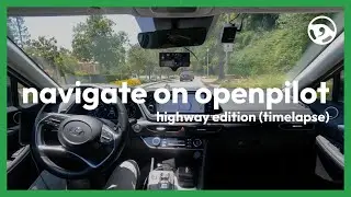 navigate on openpilot (Highway Timelapse) - comma three full drive