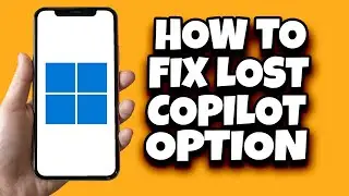 How To Fix Copilot Option Missing On Windows 11 (Problem Solved)