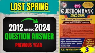 Hs 2nd Year English Lost Spring Previous Year Long Question Answer #ahsec