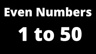 V-01 | Even numbers 1 to 50 | even number 1 to 50 | even numbers between 1 to 50