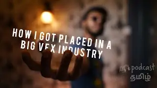 How I got placed in a Big VFX company - Interview Journey | VFX Interview | 3D Artist | Tamil