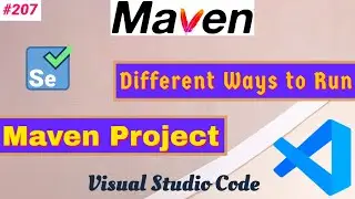 Different ways to run Maven Project in VS Code | Setup and Run Selenium Maven Project in Vs Code