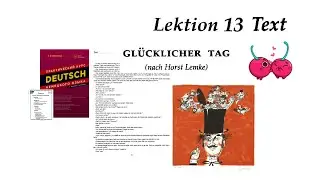 13 Камянова Практический курс немецкого языка. Kamianova Deutsch Lektion 13 Text