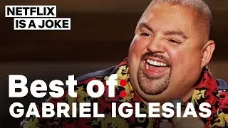 Best Of: Gabriel Fluffy Iglesias | Netflix Is A Joke