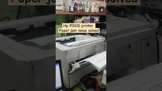Hp printer paper jam issue solved || Hp P3015 printer issue solved
