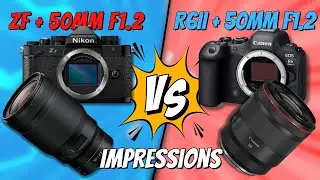 Nikon ZF with Nikkor 50mm F1.2 Z vs Canon R6 mark ii with RF 50mm F1.2 lens review | Alissa & Jay