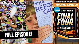 THE BEST DAY OF THE COLLEGE BASKETBALL SEASON IS FINALLY HERE | Sleepers Pod 3-21-24