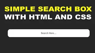 Simple HTML and CSS Search Box || HTML and CSS