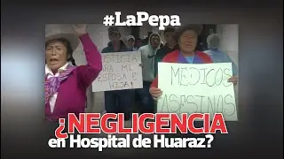 MADRE E HIJA FALLECEN EN HOSPITAL DE HUARAZ