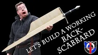 Let's build a working back-scabbard / sheath for a longsword: SHAD'S SHOP