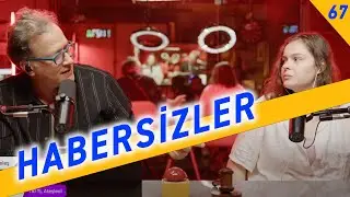 Habersizler - İlker Canikligil & Duygu Uysal - B67