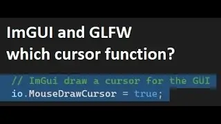 OpenGL   ImGUI or GLFW cursor handling   when and how to use ImGUI   Space Trader Game Dev Log Ep 52