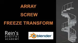 Stair Case Model Blender Tutorial for Array Screw Freeze Transformation