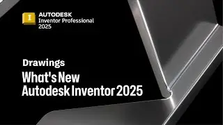 Креслення в Autodesk Inventor 2025