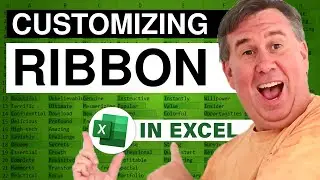 Excel - Customize Your Excel 2010 Ribbon: Organize and Streamline Your Workflow - Episode 1077