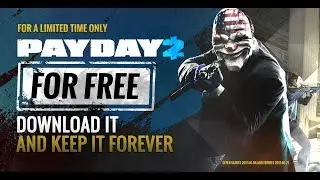 КАК ПОЛУЧИТЬ PAYDAY 2 БЕСПЛАТНО В СТИМ