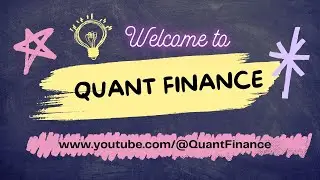 QuantFinance : Getting to know this Channel