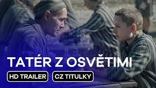 Tatér z Osvětimi (The Tatooist of Auschwitz): CZ HD Teaser Trailer (2024)