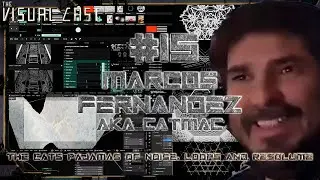 VC | EP15 - Catmac/Marcos Fernandez - The Cats Pajamas Of Noise, Loops & Resolume
