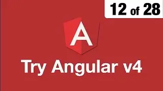 Try Angular v4 // 12 of 28 // Bootstrap for Angular // ngx bootstrap