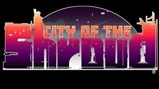 City of the Shroud | Outsider to Hero | #CityOfTheShroud